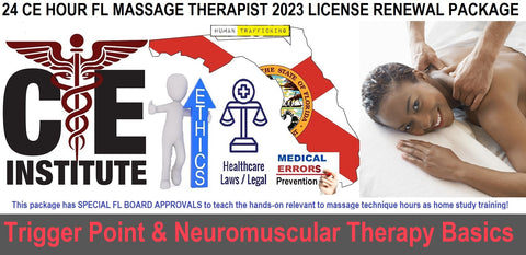 24 CE FL LMT Renewal Home Study Package: Trigger Point & Neuromuscular Therapy Basics