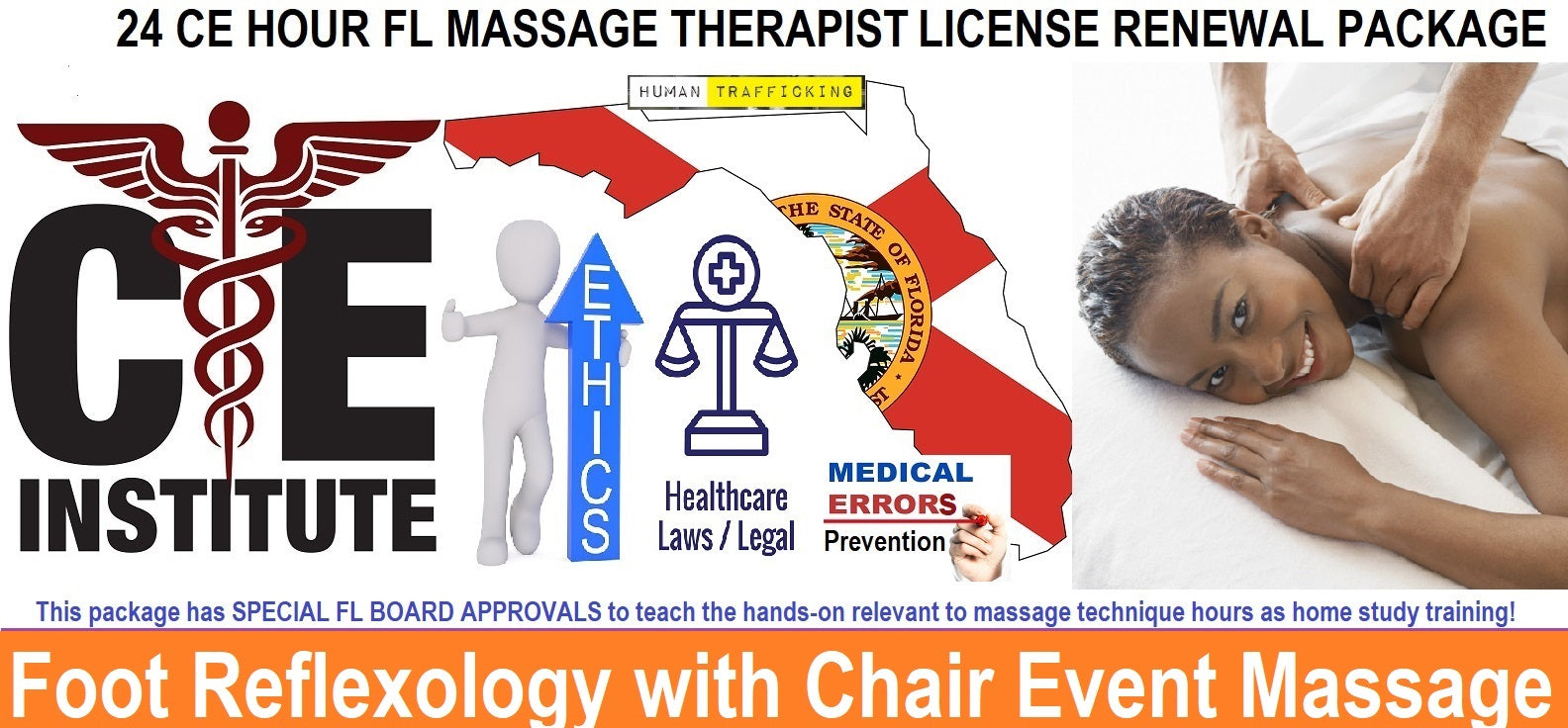 24 CE FL LMT Renewal Home Study Package Foot Reflexology with Chair Event Massage with Medical Massage Training Elective