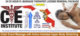24 CE FL LMT Renewal Home Study Package Chair Event Massage with Active Assisted Upper Body Stretching with Medical Massage Training Elective