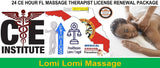 24 CE FL LMT Renewal Home Study Package Lomi Lomi Massage with Sanitation Training Elective