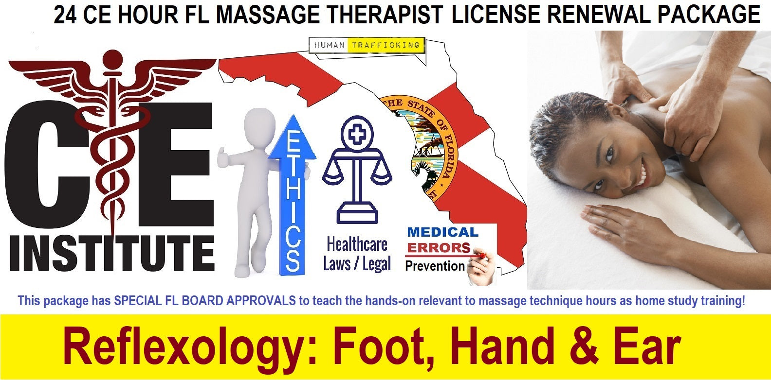 24 CE FL LMT Renewal Home Study Package: Reflexology: Foot, Hand & Ear with Medical Massage Training Elective