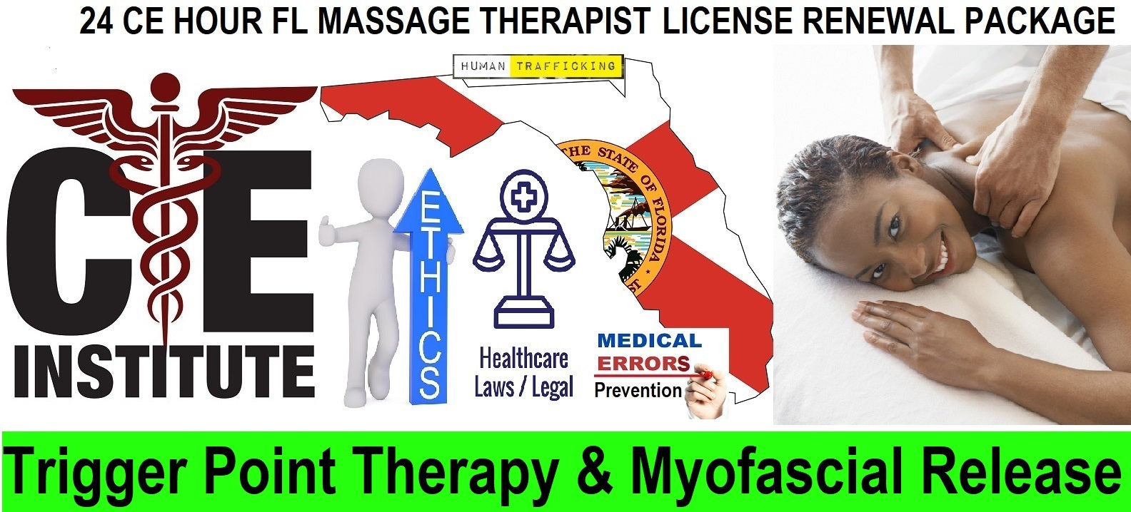 24 CE FL LMT Renewal Home Study Package Trigger Point Therapy & Myofascial Release with Sanitation Training Elective