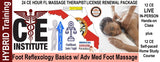 2025 & 2027 FL MT 24 CE Hybrid Renewal Package: LIVE-IN PERSON 12 CE Hour Foot Reflexology Basics with Advanced Medical Foot Massage + 12 CE Self-Paced Home Study Package