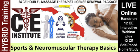 24 CE FL LMT Hybrid Renewal Live Webinar & Home Study Package: Sports & Neuromuscular Therapy Basics with Medical Massage Training Elective