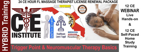 24 CE FL LMT Renewal Live Webinar & Home Study Package: Trigger Point & Neuromuscular Therapy Basics with Sanitation Training Elective