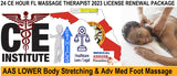 24 CE FL LMT Renewal Home Study Package: Active Assisted LOWER Body Stretching (AAS) & Advanced Medical Foot Massage