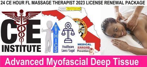 24 CE FL LMT Renewal Home Study Package: Advanced Myofascial Deep Tissue