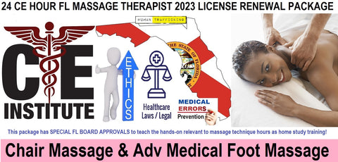 24 CE FL LMT Renewal Home Study Package: Fully Clothed Chair & Advanced Foot Massage