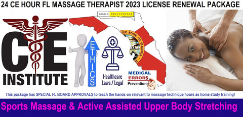 24 CE FL LMT Renewal Home Study Package: Sports Massage with Active Assisted Upper Body Stretching (AAS)