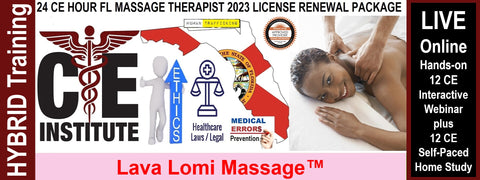 24 CE FL LMT Hybrid Renewal Live Webinar & Home Study Package: Lava Lomi Massage™